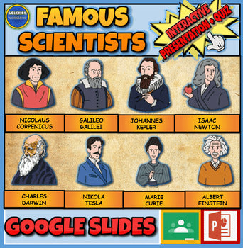 Famous Scientists & Their Discoveries |3rd-8th| Interactive Powerpoint + Google Slides